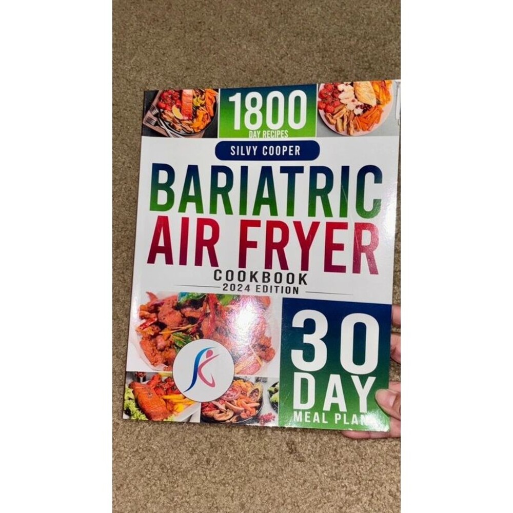 Bariatric Air Fryer Cookbook 2024 Edition